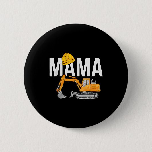 Mama Bagger Bau Familie passend Mutter Button (Vorderseite)