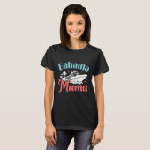 Mama Bahamas Ausflug Bahama Mama T-Shirt (Vorne ganz)