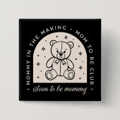Mama bald Mami schwanger Klub schwarz Button (Vorderseite)