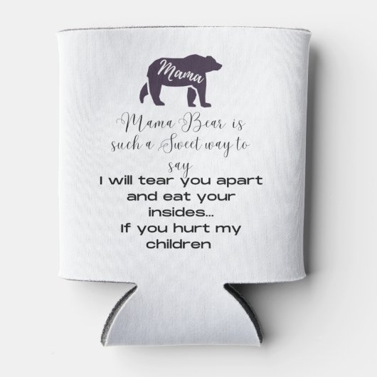 Mama Bär cooler. Zeigen Sie, was Mama Bear bedeute Dosenkühler (Vorderseite)
