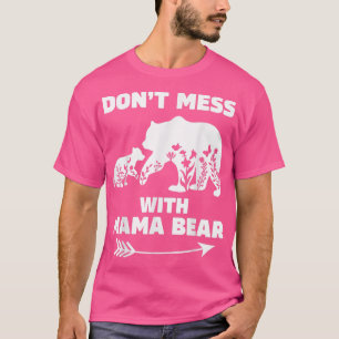 Mama-Bär für Frauen nicht mit Mama-Bär 1275 durche T-Shirt