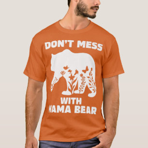 Mama Bär für Frauen nicht mit Mama Bären Prem T-Shirt