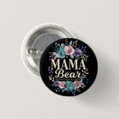 Mama Bär Herrscherin über Chaos und Kuschelein Flo Button (Vorne & Hinten)
