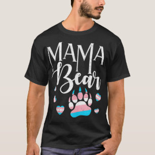 Mama Bär  Mutter unterstützt trans Kinder LGBTQ St T-Shirt