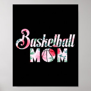 Mama Basketball Fan Quote Basketball Blumengrafik Poster