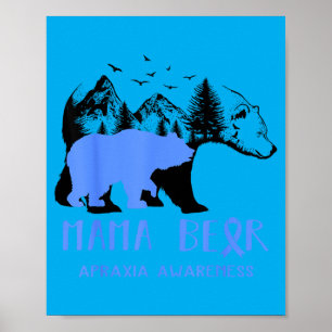 Mama Bear Apraxia-Aufklärungsshirt für Frauen Männ Poster