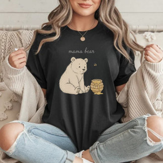Mama Bear Cute Bear & Honey Mother’s Day Gift Shir T-Shirt