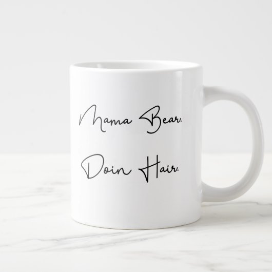 Mama Bear. Doin Hair. Jumbo-Tasse (Rechts)