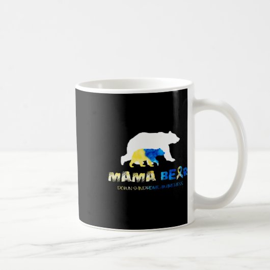 Mama Bear Down Syndrome Awareness Überlebende Kaffeetasse (Rechts)