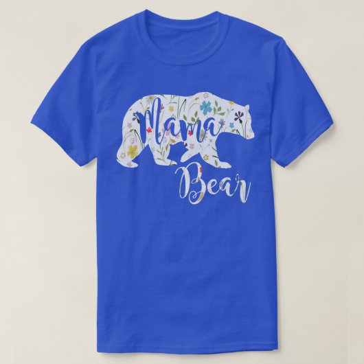 Mama Bear Floral Pattern Fun Mama Mutter Geschenk T-Shirt (Design vorne)