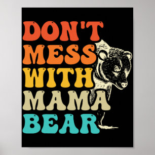 Mama Bear Groovy Art Mütter Tag nicht betrügen Poster