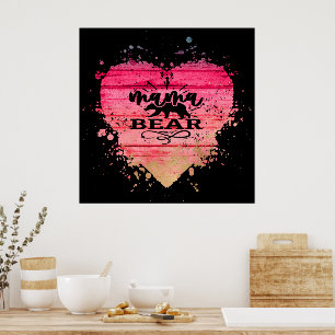 Mama Bear Heart Poster