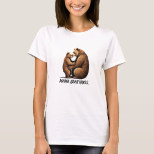 Mama Bear Hugs Mother's Day T - Shirt