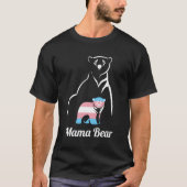 Mama Bear Lgbtq Trans Child Transgender Trans Prid T-Shirt (Vorderseite)