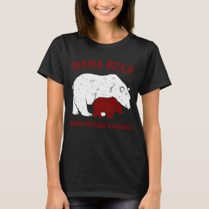 Mama Bear MULTIPLES MYELOM-Bewusstsein T-Shirt