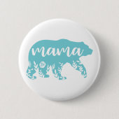 Mama Bear Turquoise Blume Button (Vorderseite)