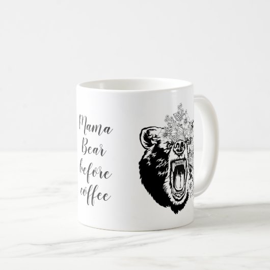 Mama Bear vor Coffee Funny Kaffeetasse (VorderseiteRechts)