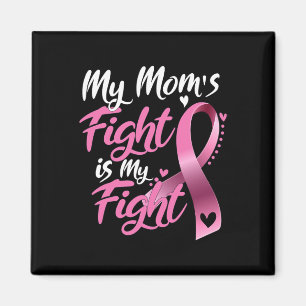 Mama bekämpft Brustkrebs 1 Magnet