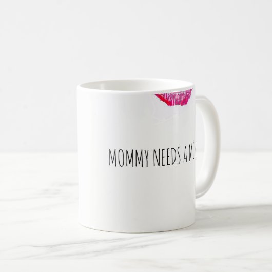 Mama benötigt eine winzige Kaffee-Tasse Kaffeetasse (VorderseiteRechts)