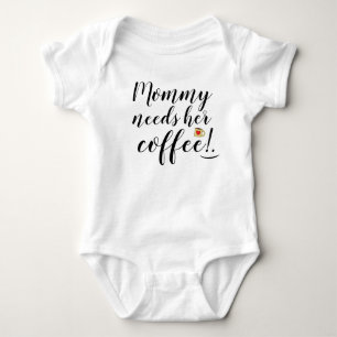 Mama benötigt ihr entzückendes Kaffee Spaß-Zita Baby Strampler