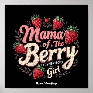 Mama Berry Erster Geburtstag Erdbeermädchen Famili Poster