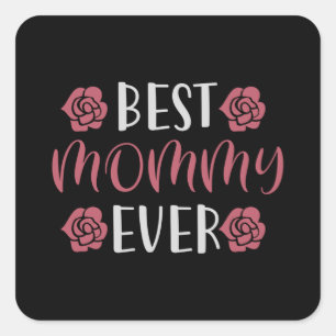 Mama - Beste Mama aller Zeiten Quadratischer Aufkleber