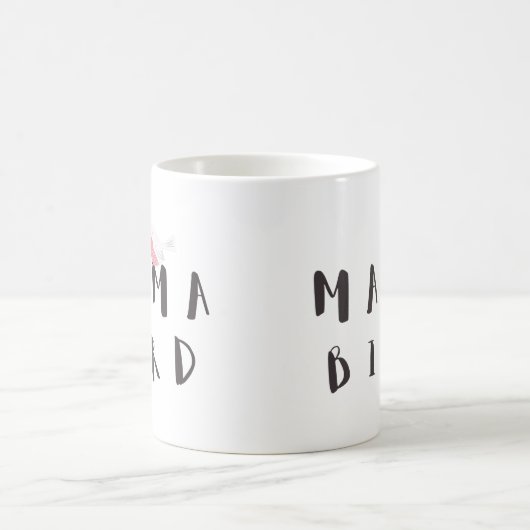 Mama Bird - Fun Quote Tasse (Mittel)