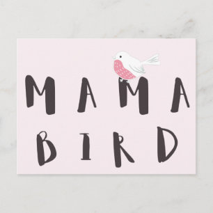 Mama Bird - Niedliche Mama Zitat Postkarte