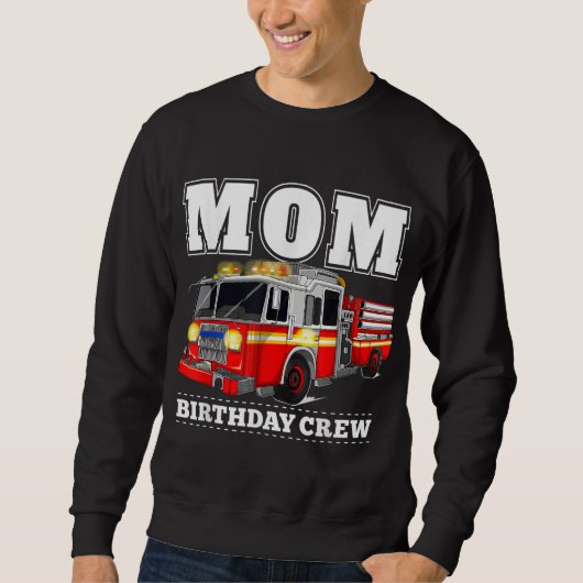 Mama Birthday Crew Feuerwehrschiff Sweatshirt (Vorderseite)