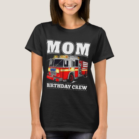 Mama Birthday Crew Feuerwehrschiff T-Shirt (Vorderseite)