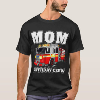 Mama Birthday Crew Feuerwehrschiff T-Shirt