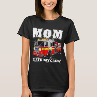 Mama Birthday Crew Feuerwehrschiff T-Shirt