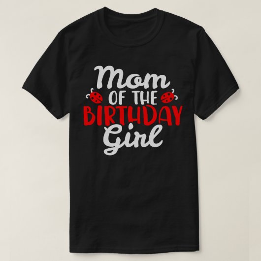 Mama Birthday Ladybug T-Shirt (Design vorne)