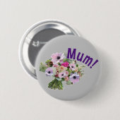 Mama! Blumen Button (Vorne & Hinten)
