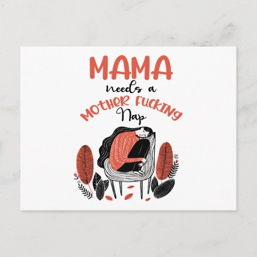 Mama braucht ein F*cking-Nickerchen für Mutter Postkarte (Vorderseite)