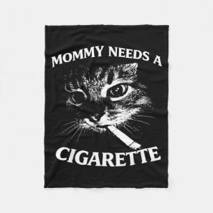 Mama braucht eine Zigarette Lustige Katze raucht G Fleecedecke