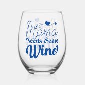 Mama braucht etwas Wein aus nicht rostendem Glas (Vorderseite)