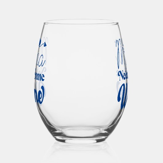 Mama braucht etwas Wein aus nicht rostendem Glas (Links)