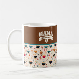 MAMA Braucht Kaffee Braun Weiß Herz Kaffeebohne Kaffeetasse