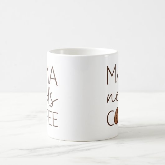 Mama braucht Kaffee Kaffeetasse (Mittel)
