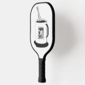Mama braucht Kaffee Pickleball Schläger (Links)