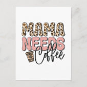 Mama braucht Kaffee Postkarte (Vorderseite)