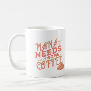 Mama braucht Kaffee Rosa Muttertag-Typografie-Tass Kaffeetasse