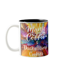 Mama braucht Kaffee und Cookies