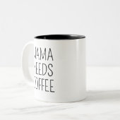 Mama braucht Kaffee Zweifarbige Tasse (Vorderseite Links)