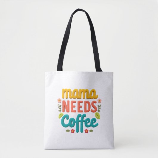 Mama braucht Kaffeetext-Illustration Tasche (Vorderseite)