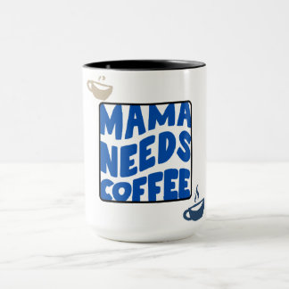 Mama braucht Kaffeetyppografie-Tasse Tasse