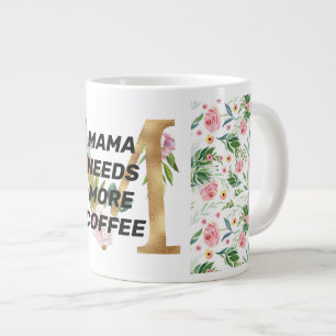 Mama braucht mehr Kaffee Floral Muster und Monogra Jumbo-Tasse