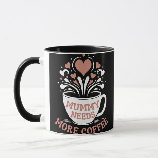 Mama braucht mehr Kaffee Mama Puns Müde Mama Desi Tasse (Links)