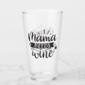 Mama braucht Wein Glas (Rückseite)